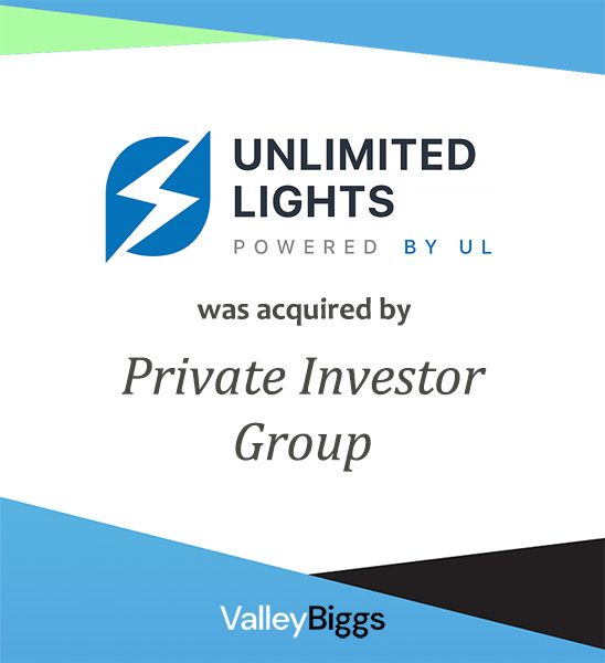 Unlimited Lights: : middle market company sold through ValleyBiggs